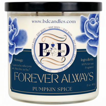 FOREVER ALWAYS- PUMPKIN SPICE