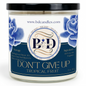 DON'T GIVE UP - TROPICAL FRUIT